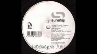 Sunship ft Jhelisa - Friendly Pressure - Midnight Mix (UK Garage)