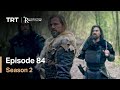 Resurrection Ertugrul - Season 2 Episode 84 (English Subtitles)