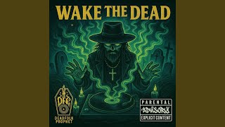 WAKE THE DEAD