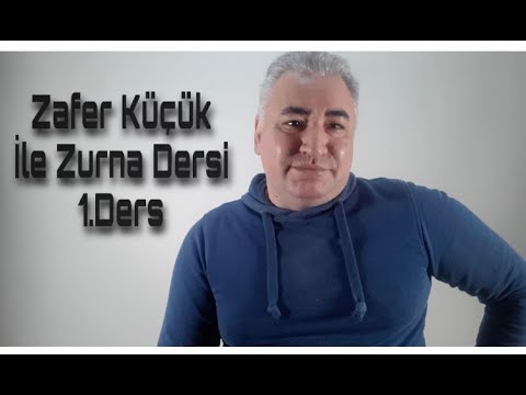 Zurna unterricht 1 Zafer Küçük. Zurna dersi, 1. Ders