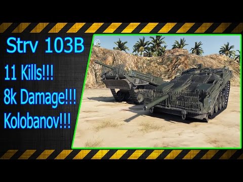 World of Tanks: Strv 103B!!! 11 Kills!!! 8k Damage!!! Kolobanov!!!