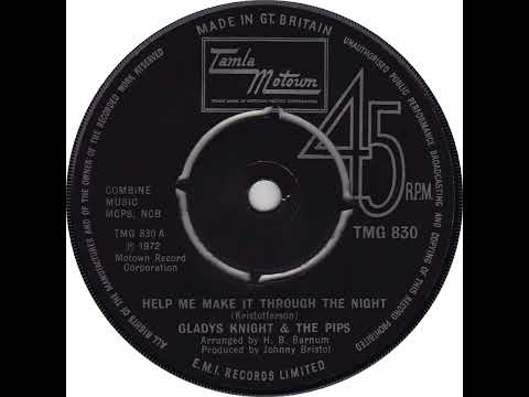 UK New Entry 1972 (226) Gladys Knight & The Pips - Help Me Make It Through The Night