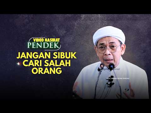 USTAZ AHMAD RIZAM - JANGAN SIBUK CARI SALAH ORANG