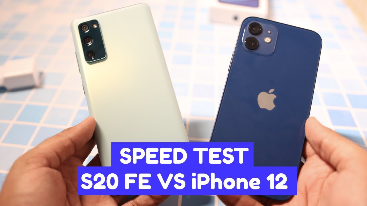 iPhone 12 vs S20 Fe Speed Test