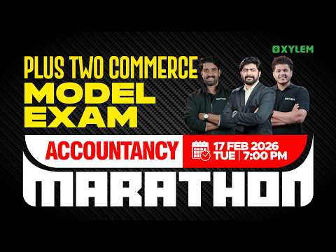 Plus Two Commerce Model Exam - Accountancy | MARATHON | Xylem Plus Two Commerce