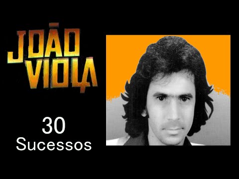 João Viola - 30 Sucessos