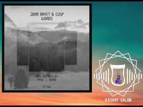 John Rayet & Cusp - Words (Pysh Remix) [Polyptych]