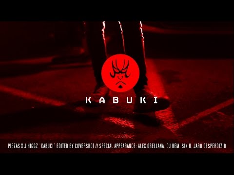 PIEZAS X J HIGGZ - KABUKI (VIDEOCLIP OFICIAL)