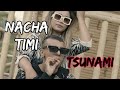 NACHA TIMI FT TSUNAMI OFFICIAL NEW NEPALI RAP SONG 2021 Tsunami Nepalirap