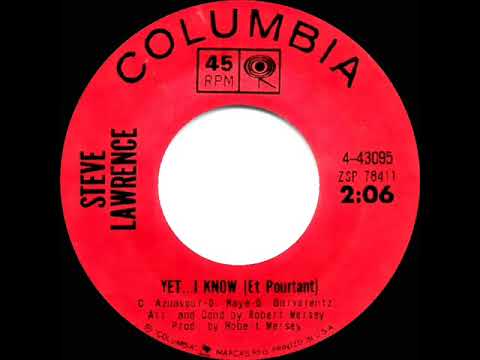 1964 Steve Lawrence - Yet…I Know (Et Pourtant)