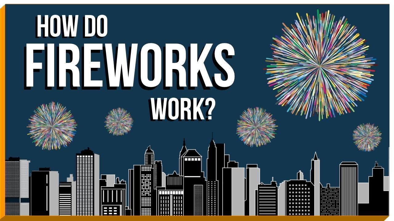 How Do Fireworks Work?