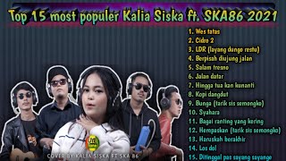 Download lagu KALIA SISKA ft SKA 86 DJ KENTRUNG FULL ALBUM TERBARU 2021 | WES TATAS mp3