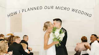 HOW TO PLAN A MICRO WEDDING | small wedding q + a