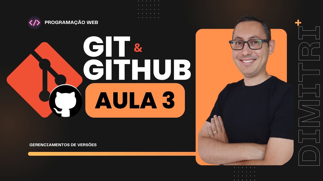 Curso de Git e Github: Aula 03 - Gerenciamento de Versões