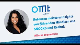 Retouren meistern Insights von führenden Händlern wie SNOCKS und Reebok (Nilaxsa Yoganathan) | #305