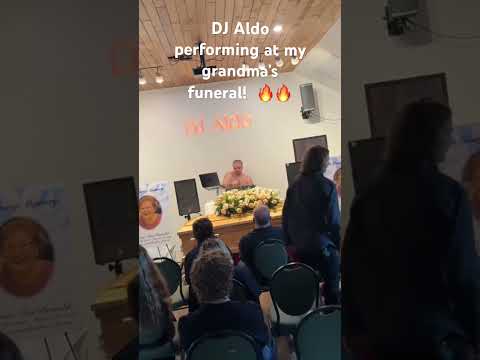 DJ Aldo performs at my grandma’s funeral #sad #funeral #music #dj