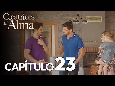 Cicatrices Del Alma Capítulo 23 | Alaca Doblaje Español