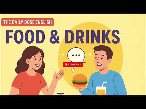 The Daily Dose English - Episode 5 - Food & Drinks