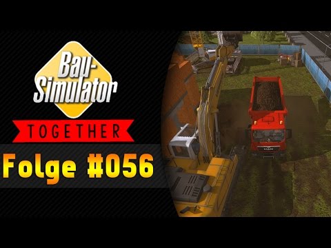 Jean bitte geh spielen | BAU SIMULATOR 2015 Together #056 ★ Let's Play Bau Simulator 2015
