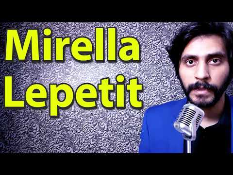 How To Pronounce Mirella Lepetit