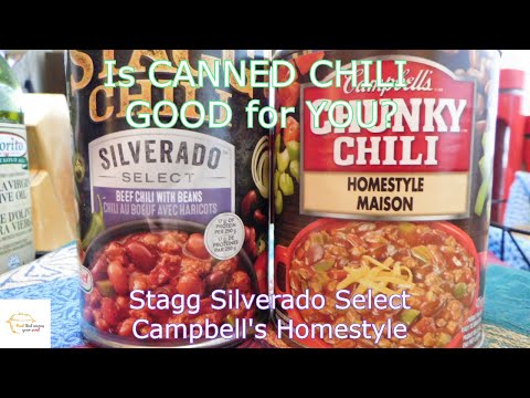 Is CANNED CHILI GOOD for YOU? : Cambell's Homestyle and Stagg Silverado Select : FR024