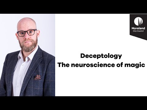 Deceptology : the neuroscience of magic