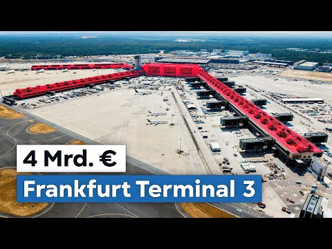 Das neue Terminal 3: Europas größte Baustelle