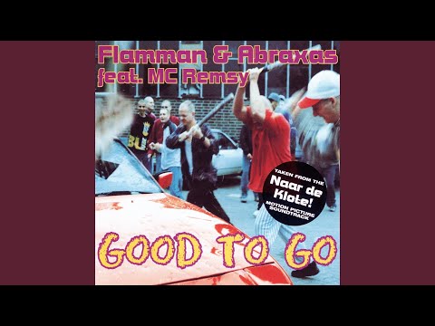 Good to Go (Radio Mix) (feat. MC Remsy)