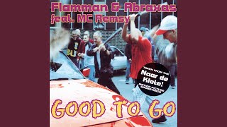 Flamman & Abraxas & Mc Remsy - #464: Good To Go video