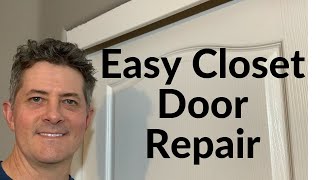 Easy Closet Door Repairs-No Experience Necessary!