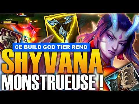 Ce build GOD TIER rend SHYVANA MONSTRUEUSE !