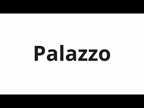 How to pronounce Palazzo