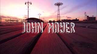 On The Way Home - John Mayer LYRICS (Paradise Valley - 2013)