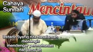 Download lagu Ustadz Syafiq riza basalamah menangis mendengar permohonan dari jama'ah mp3