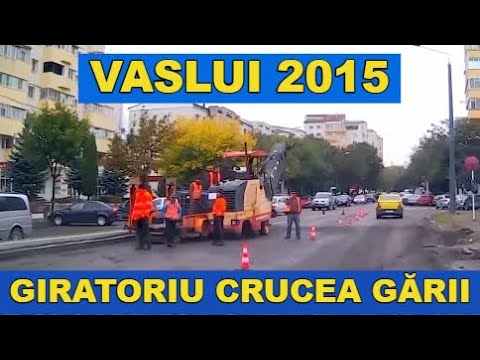 Orasul Vaslui Crucea Garii in reparatii oct. 2015
