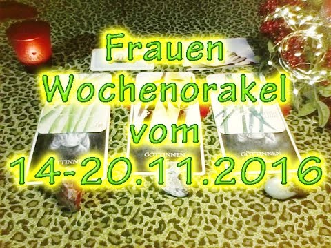 Frauen Wochenorakel vom 14-20.11.2016
