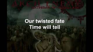Dead Eyes See No Future - ARCHENEMY - Lyrics - 2003