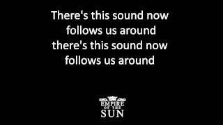 Empire of the Sun Surround Sound lyrics