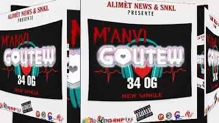 M&#39; ANVI GOUTE&#39;W - 34 OG ( official Audio )