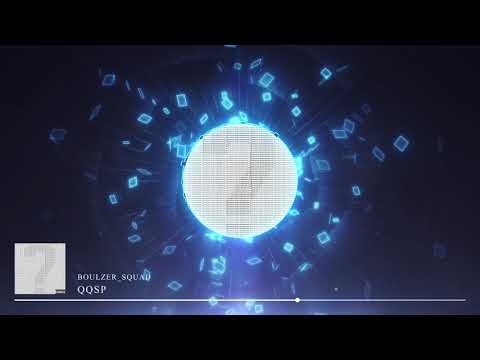 Boulzer Squad - QQSP [Official Audio]