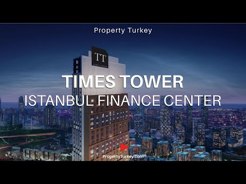 Times Tower properties in Istanbul Finance Centre