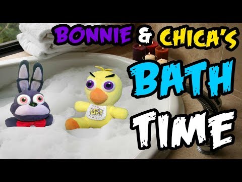 Freddy Fazbear and Friends "Bonnie & Chica's Bath Time"