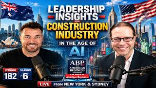 Leadership Insights For Construction Industry in the Age of AI, Episode182, Season6