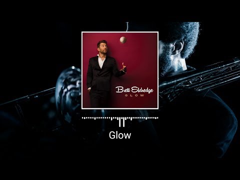 Brett Eldredge - Glow (2016) Full Album