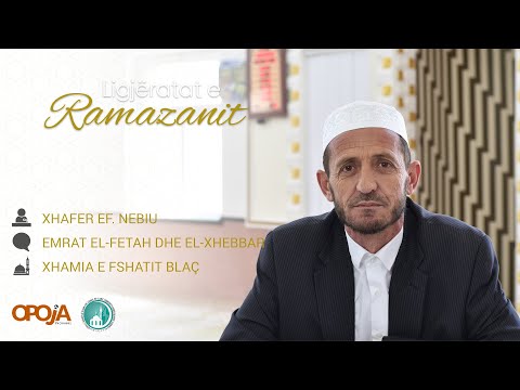 Xhafer ef. Nebiu - Emrat e Allahut xh.sh. - El Fetah dhe El Xhebbar