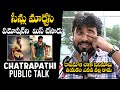Chatrapathi Movie Public Talk | Bellamkonda Sreenivas | VV Vinayak | Nushrat Bharucha |Daily Culture