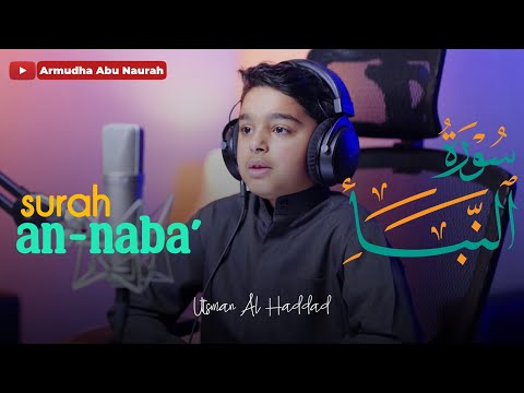Murottal Anak Surah An Naba’ (سورة النبأ) | oleh Utsman Al Hadad | Subtitle Indonesia.