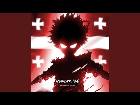 Gandagana Funk (Slowed)
