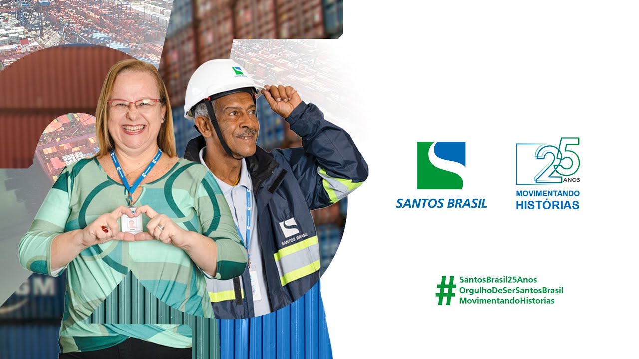 Santos Brasil, 25 anos movimentando histórias!