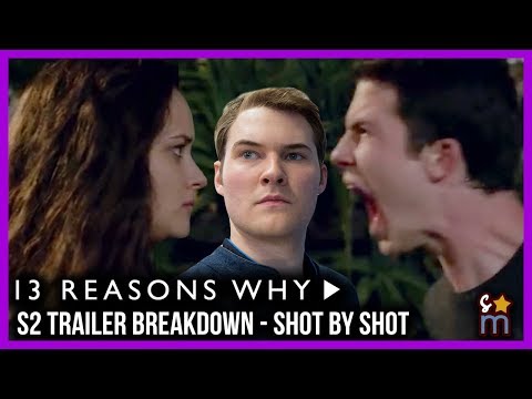 13 REASONS WHY Season 2 Trailer Breakdown Shot-By-Shot | Decoding Time! Video